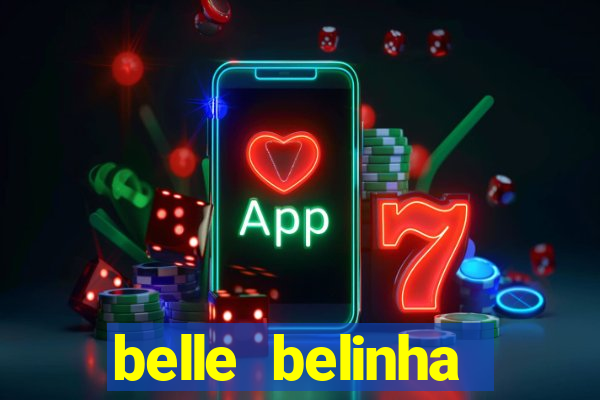 belle belinha vazados gratis